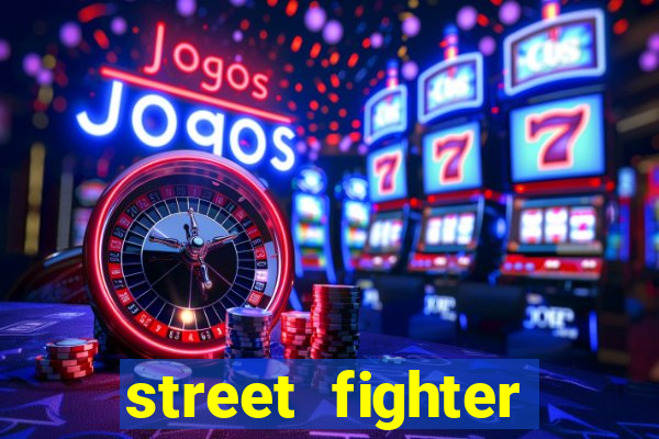 street fighter baixar jogo